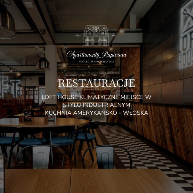 Restauracja loft house, Mszana Dolna