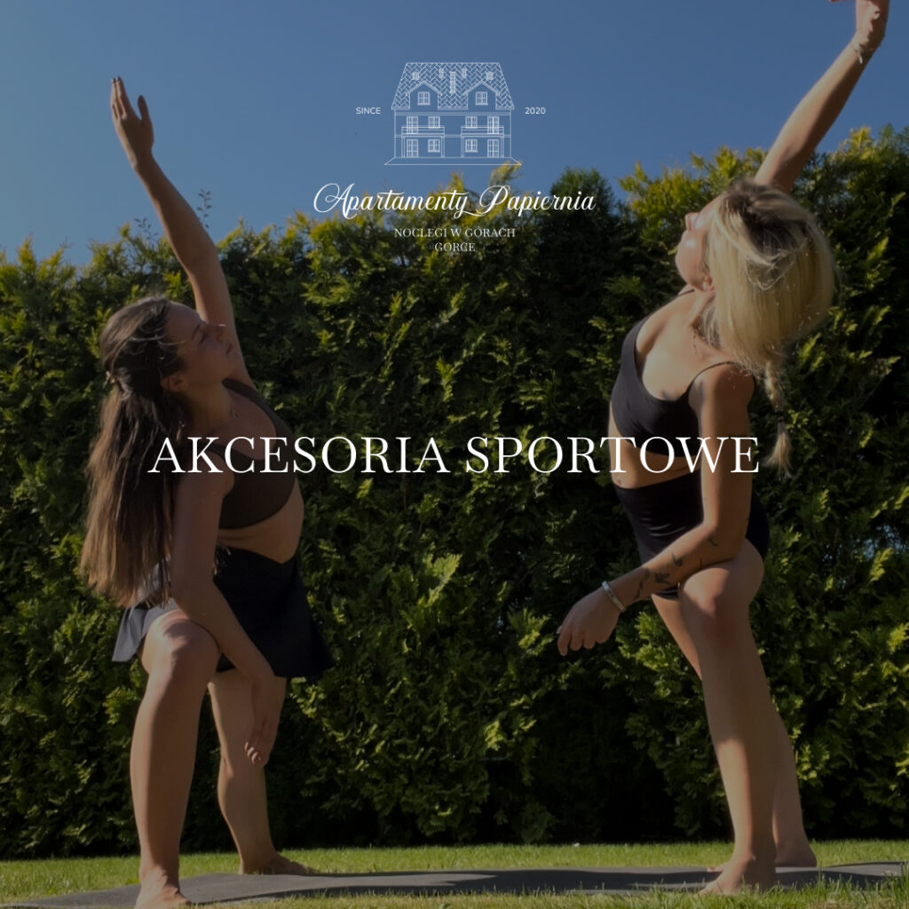 W ofercie Apartamenty Papiernia, noclegi w górach Gorce - akcesoria sportowe